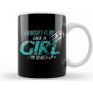 Baskı Dükkanı I Play Like A Girl Try To Keep Up Distressed Kupa
