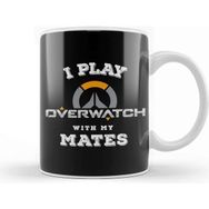 Baskı Dükkanı I Play Overwatch With My Mates Kupa