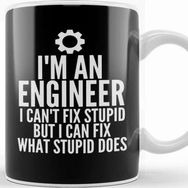 Baskı Dükkanı I'm An Engineer I Can't Fix Stupid Funny Engineering Sarcasm Beyaz Porselen Kupa Bardak