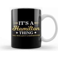 Baskı Dükkanı It S A Hamilton Thing You Wouldn T Understand Kupa