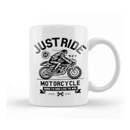 Baskı Dükkanı Just Ride Motorcycle Kupa