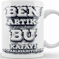 Baskı Dükkanı Kafayı Toparlayamıyorum Komik Kupa