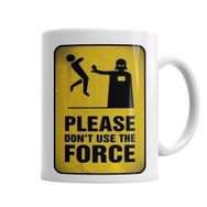 Baskı Dükkanı KB4942 Dont Use The Force Porselen Kupa Bardak
