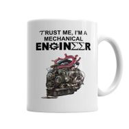 Baskı Dükkanı KB6930 Trust Me Im A Mechanical Engineer Porselen Kupa Bardak