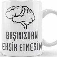 Baskı Dükkanı Komik Söz Başınızdan Eksik Etmesin Kupa