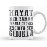 Baskı Dükkanı Komik Söz Hayat Herzaman Insana Gülmez Kupa
