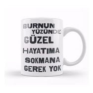 Baskı Dükkanı Komik Söz Hayatıma Sokmana Gerek Yok Kupa