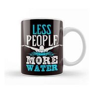 Baskı Dükkanı Less People Water More Sports Swimming Pool Swimmer Swim Kupa