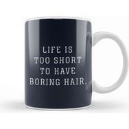 Baskı Dükkanı Life Is Too Short To Have Boring Hair Kupa