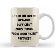 Baskı Dükkanı Life Quotes Style Lover Sayings Words Gifts Samuel Butler Kupa