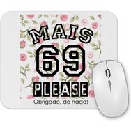 Baskı Dükkanı Mais 69 Please Mouse Pad