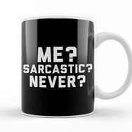 Baskı Dükkanı Me Sarcastic Never Kupa