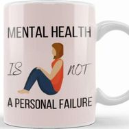 Baskı Dükkanı Mental Health Is Not A Personal Failure Kupa