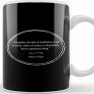 Baskı Dükkanı Mindfulness Chogyam Trungpa Quote Kupa