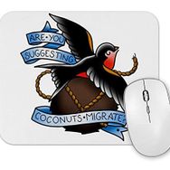 Baskı Dükkanı Monty Python Coconuts Migrate Mouse Pad