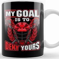 Baskı Dükkanı My Goal Is To Deny Yours Lacrosse Goalie Defender Kupa