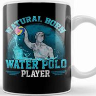 Baskı Dükkanı Natural Born Water Polo Player Cool Waterpolo Kupa