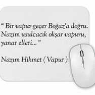 Baskı Dükkanı Nazım Hikmet Vapur Şiiri Mouse Pad