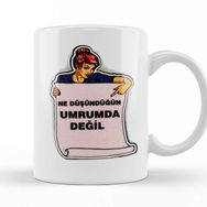 Baskı Dükkanı Ne Düşündüğün Umrumda Değil Kupa