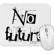 Baskı Dükkanı No Future Mouse Pad