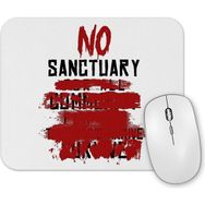 Baskı Dükkanı No Sanctuary Mouse Pad
