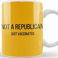 Baskı Dükkanı Not A Republican Just Vaccinated Kupa