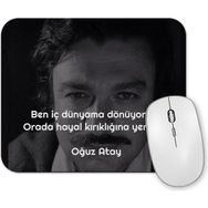 Baskı Dükkanı Oğuz Atay Söz Mouse Pad