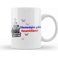 Baskı Dükkanı Okumadığın Gün Karanlıktasın Yazılı Kupa