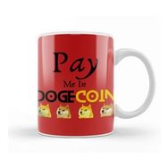 Baskı Dükkanı Pay Me In Dogecoin Kupa