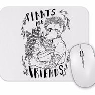 Baskı Dükkanı Plants Are Friends Mouse Pad