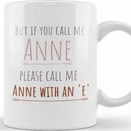 Baskı Dükkanı Please Call Me Anne With An E Porselen 330 ml Beyaz Kupa Bardak
