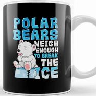 Baskı Dükkanı Polar Bears Weigh Enough To Break The Ice Pun Porselen Beyaz Kupa Bardak