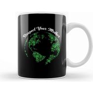 Baskı Dükkanı Respect Your Mother Globe Mother Earth Hipster Kupa