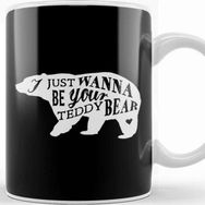 Baskı Dükkanı Retro Animal Bear I Just Want To Be Your Teddy White Porselen 330 ml Beyaz Kupa Bardak