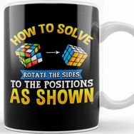 Baskı Dükkanı Rubix Cube How To Solve Rotate The Sides To Positions Shown Kupa