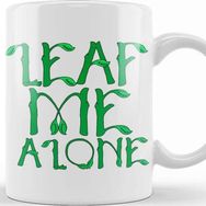 Baskı Dükkanı Sarcastic Leaf Me Alone Leave Me Alone Introvert Kupa