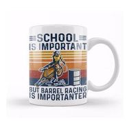 Baskı Dükkanı School is Important But Barrel Racing is Importanter Funny Kupa