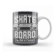 Baskı Dükkanı Skateboard Is Not A Crime Kupa