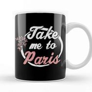 Baskı Dükkanı Take Me To Paris Kupa
