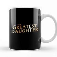 Baskı Dükkanı The Greatest Daughter Beyaz 330 ml Porselen Kupa Bardak