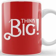 Baskı Dükkanı Think Big Slogan Kupa