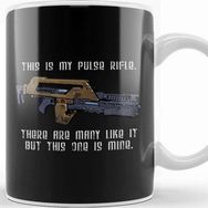 Baskı Dükkanı This Is My Pulse Rifle This One Is Mine Aliens Kupa