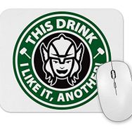 Baskı Dükkanı Thor This Drink I Like it Another Mouse Pad