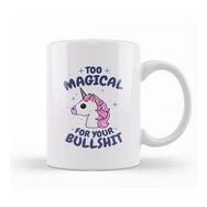 Baskı Dükkanı Unicorn Too Magical For Your Bullshit Kupa