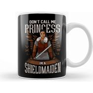 Baskı Dükkanı Viking Don T Call Me Princess I M A Shield Maiden Kupa Bardak