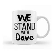 Baskı Dükkanı We Stand With Dave Chappelle Beyaz Porselen Kupa Bardak
