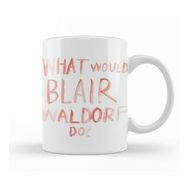 Baskı Dükkanı What Would Blair Waldorf Do 05 Beyaz Porselen Kupa Bardak
