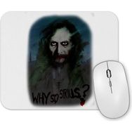Baskı Dükkanı Why So Sirius Mouse Pad