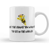 Baskı Dükkanı World Bee Day! Lover Gift Be The Change You Want To See In The World Beyaz Porselen Kupa Bardak