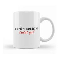 Baskı Dükkanı Yemin Ederim Imdat Ya Beyaz Porselen Kupa Bardak